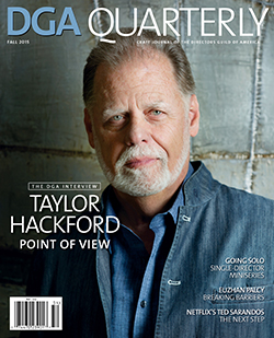 DGA Quarterly Magazine Fall 2015 Taylor Hackford