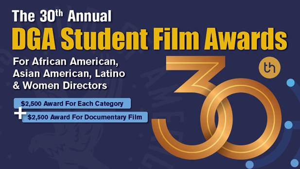 The 30th Annual DGA Student Film Awards