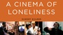 DGA Quarterly Summer 2011 Books Cinema Lonliness