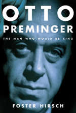DGA Quarterly Magazine Fall 2007 Books Otto Preminger: The Man